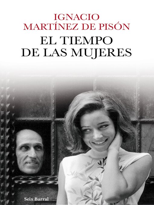 Title details for El tiempo de las mujeres by Ignacio Martínez de Pisón - Available